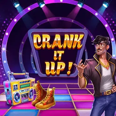 Crank It Up
