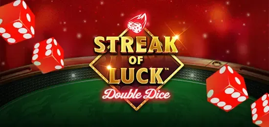 Streak of Luck: Double Dice