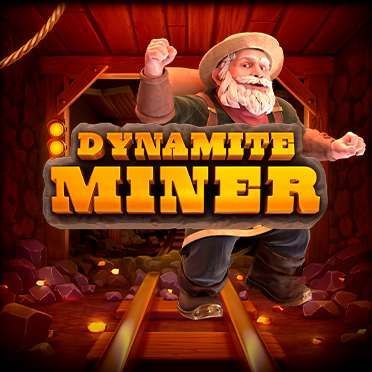 Dynamite Miner