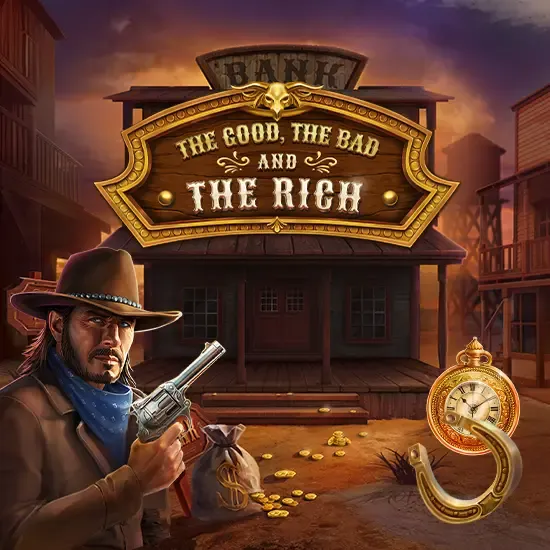 The Good, The Bad and The Rich