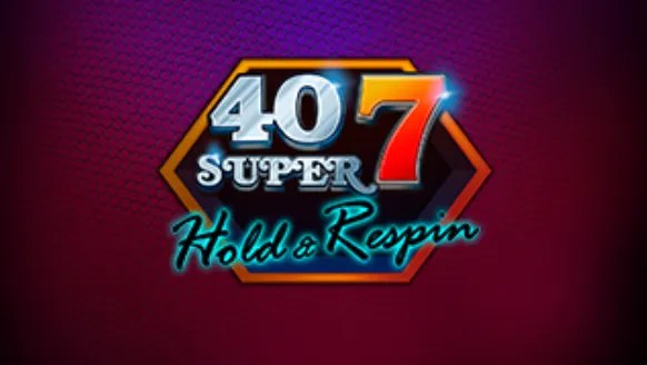 40 Super Hold Respin