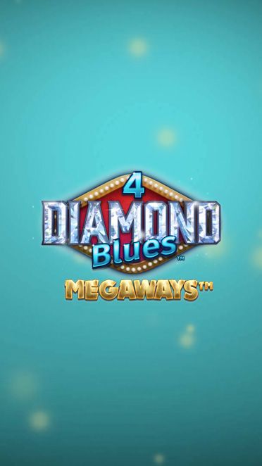 4 Diamond Blues Megaways