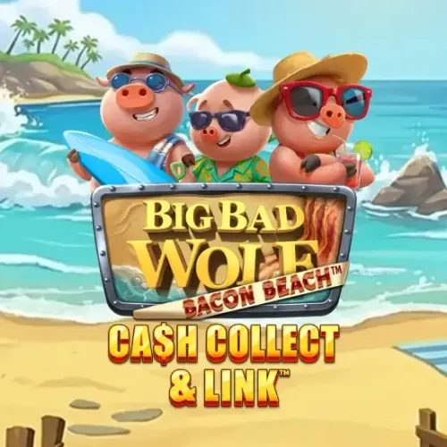 Big Bad Wolf: Cash Collect & Link - Bacon Beach™
