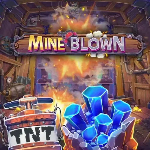 Mine Blown™
