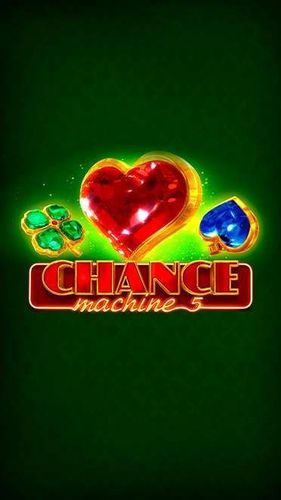 Chance Machine 5