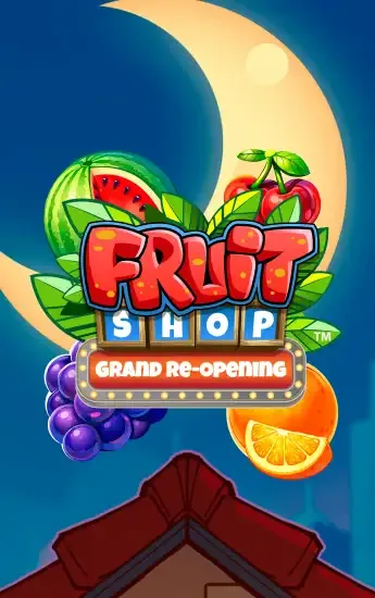 Fruit Shop Grand Re-Opening