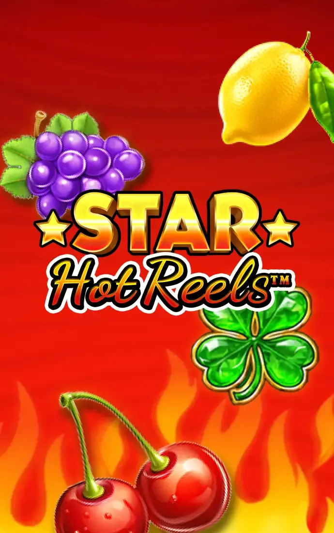 STAR HOT REELS