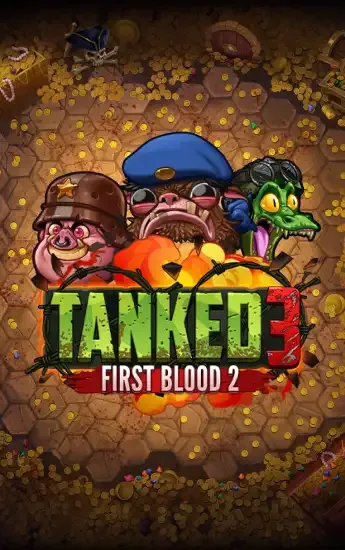 Tanked 3 First Blood
