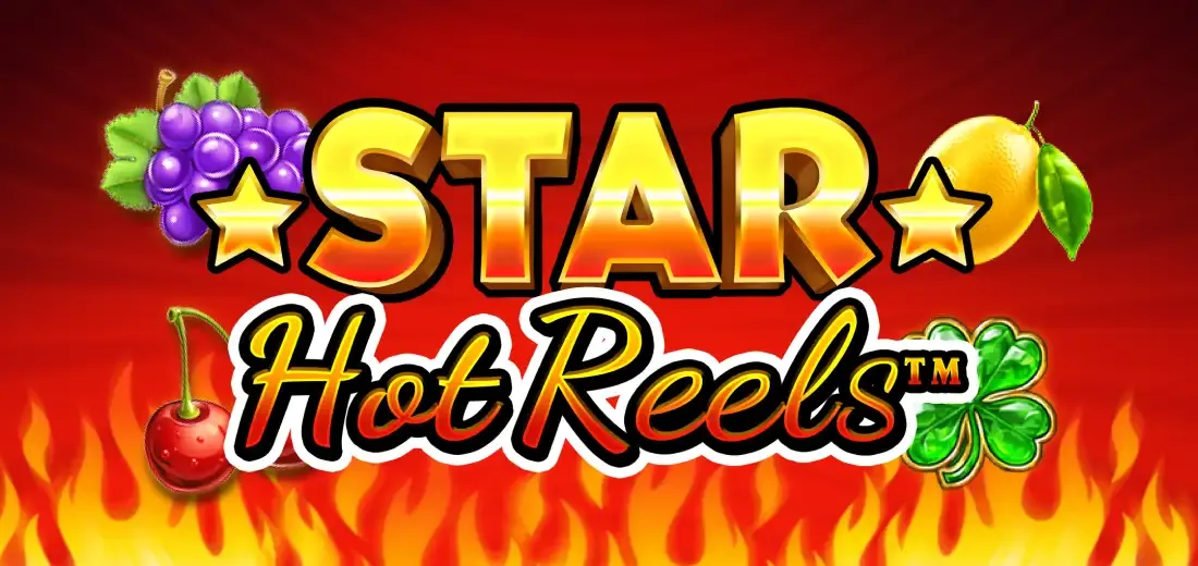 STAR HOT REELS