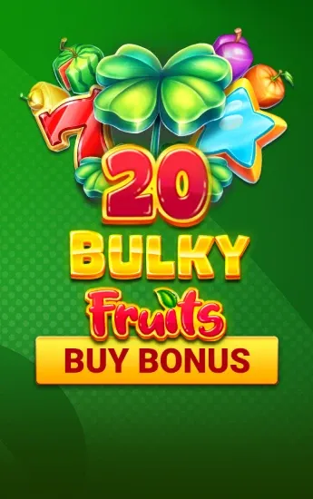 20 Bulky Fruits Buy Bonus