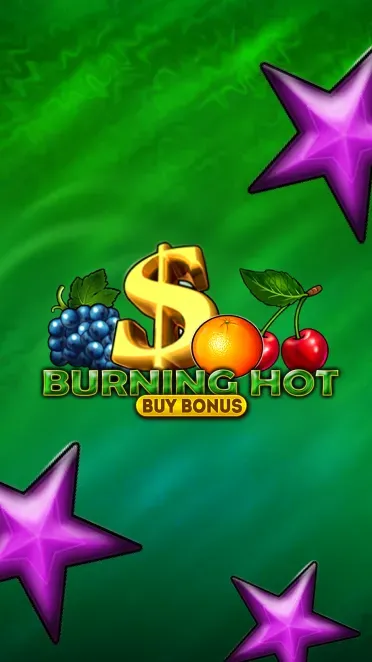 Burning Hot Buy Bonus