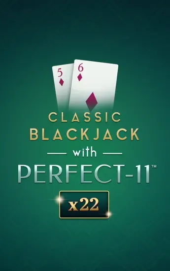 Classic Blackjack with Perfect-11™