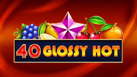 40 Glossy Hot