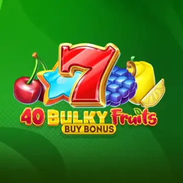 40 Bulky Fruits Buy Bonus