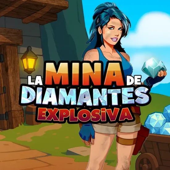 LA MINA DE DIAMANTES EXPLOSIVA